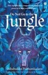 Shihabuddin Poithumkadavu - Do Not Go To The Jungle