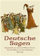 Brüder Grimm, Otto Ubbelohde - Deutsche Sagen