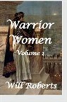 Will Roberts - Warrior Women