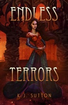 K J Sutton, K.J. Sutton - Endless Terrors