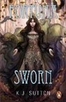 K J Sutton, K.J. Sutton - Fortuna Sworn