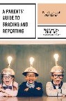Chad Lang, Matt Townsley, Matt Lang Townsley - Parents'' Guide to Grading and Reporting