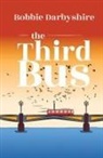 Bobbie Darbyshire - The Third Bus