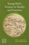 Makeham - Xiong Shili''s Treatise on Reality and Function