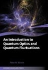 Milonni, Peter Milonni, Prof Peter (Laboratory Fellow and Researc Milonni - Introduction to Quantum Optics and Quantum Fluctuations