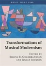 Erling E. (Universitetet I Oslo) Joh Guldbrandsen, Erling E. Guldbrandsen, Erling E. (Universitetet i Oslo) Guldbrandsen, Guldbrandsen Erling E., Julian Johnson, Julian (Royal Holloway Johnson - Transformations of Musical Modernism