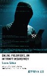 Jeffrey A. Lee, Lee Jeffrey A. - Online Predators, an Internet Insurgency
