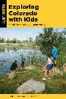 Deborah Mock, Jamie Siebrase, Jamie Mock Siebrase - Exploring Colorado With Kids