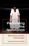 Amanda Stuart Fisher, Fisher Amanda Stuart - Performing the Testimonial