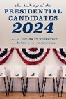 Jonathan Dominguez Bernstein, Jonathan Bernstein, Bernstein Jonathan, Casey B. K. Dominguez, Dominguez Casey B. K. - Making of the Presidential Candidates 2024