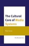 Peter Gross, Gross Peter - Cultural Core of Media Systems