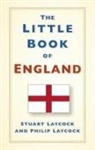 Philip Laycock, Stuart Laycock - The Little Book of England
