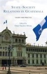 Omar Sanchez-Sibony, Omar Sanchez-Sibony - Statesociety Relations in Guatemala