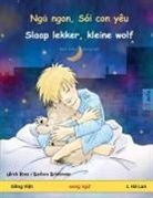 Ulrich Renz - Ng¿ ngon, Sói con yêu - Slaap lekker, kleine wolf (ti¿ng Vi¿t - t. Hà Lan)