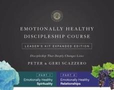 Geri Scazzero, Peter Scazzero - Emotionally Healthy Discipleship Course Expanded Edition Leader’s Kit - Discipleship that Deeply Changes Your Relationship with Others
