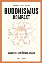 Georgina-Kate Adams, Georgina-Kate Adams - Buddhismus kompakt