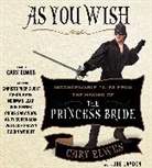 Cary Elwes, Cary/ Layden Elwes, Elwes Cary, Joe Layden, Layden Joe, Elwes Cary... - As You Wish (Audio book)