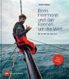 Jochen Rieker, Jochen Rieker - Boris Herrmann und das Rennen um die Welt