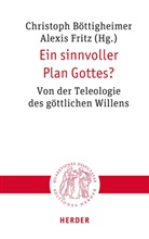 Christoph Böttigheimer, Fritz, Alexis Fritz - Ein sinnvoller Plan Gottes?