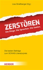 Lisa Straßberger - Zerstören