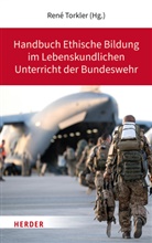 René Torkler - Handbuch Ethische Bildung im Lebenskundlichen Unterricht der Bundeswehr