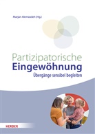Anna Lena Wollny, Anna-Lena Wollny, Marjan Alemzadeh - Partizipatorische Eingewöhnung