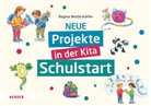Regina Bestle-Körfer, Hans-Günther Döring - Neue Projekte in der Kita: Schulstart