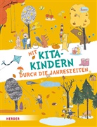 Herder Pädagogik, Julia Dürr, Herder Pädagogik - Mit Kitakindern durch die Jahreszeiten