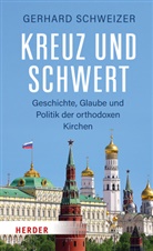 Gerhard Schweizer - Kreuz und Schwert