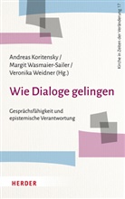 Andreas Koritensky, Margit Wasmaier-Sailer, Veronika Weidner - Wie Dialoge gelingen