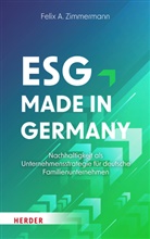 Felix A Zimmermann, Felix A. Zimmermann - ESG - Made in Germany