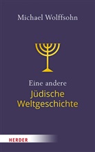 Michael Wolffsohn - Eine andere Jüdische Weltgeschichte