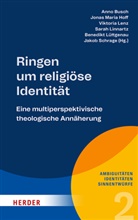 Anno Busch, Jonas Maria Hoff, Viktoria Lenz, Viktoria Lenz u a, Sarah Linnartz, Benedikt Lüttgenau... - Ambiguitäten - Identitäten - Sinnentwürfe