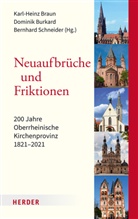 Karl-Heinz Braun, Dominik Burkard, Dominik Burkard (Professor), Bernhard Schneider, Schneider (Prof. Dr.), Bernhard Schneider (Prof. Dr.) - Neuaufbrüche und Friktionen