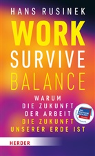 Hans Rusinek - Work-Survive-Balance
