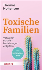 Thomas Hohensee - Toxische Familien