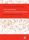 König, Stefan König, Gregor Lang-Wojtasik - Große Transformation und Bildung für Nachhaltige Entwicklung