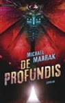 Michael Marrak - De Profundis