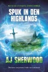 Aj Sherwood - Spuk in den Highlands