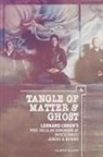 Aubrey Glazer - Tangle of Matter & Ghost