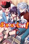 Chiba Sadoru, Alexis Eckerman, Leighann Harvey, Norimi Kaihou, Norimitsu Kaihou, Norimitsu Kaihou (Nitroplus)... - School-Live!, Vol. 10