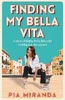 Pia Miranda - Finding My Bella Vita