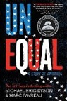Michael Dyson, Michael Eric Dyson, Dyson Michael, Marc Favreau, Favreau Marc - Unequal