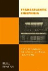 Rielle Navitski - Transatlantic Cinephilia