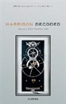 Rory (Curator of Horology Mcevoy, Jonathan Betts, Betts Jonathan, Rory McEvoy, McEvoy Rory - Harrison Decoded