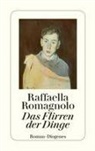 Raffaella Romagnolo - Das Flirren der Dinge