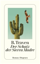 B Traven, B. Traven - Der Schatz der Sierra Madre