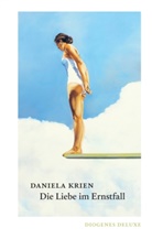 Daniela Krien - Die Liebe im Ernstfall