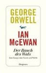 Ian McEwan, George Orwell - Der Bauch des Wals