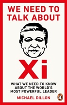 Michael Dillon - We Need To Talk About Xi